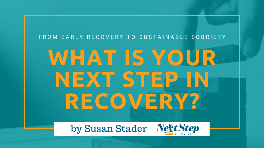 What Is Your Next Step in Addiction Recovery Post Header