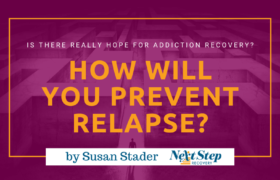 How Will Prevent Relapse?