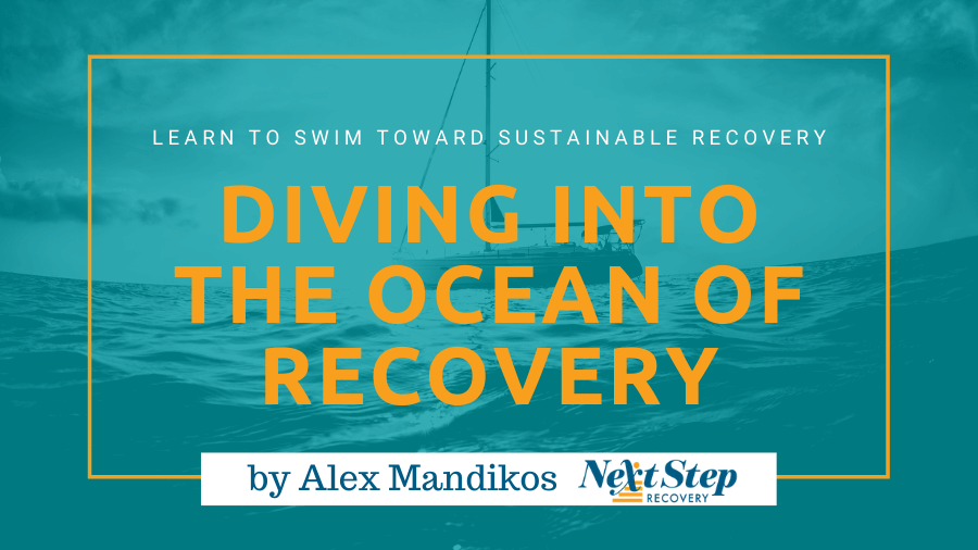 Ocean of Recovery for Addiction - Learning to Sail the Seas of Treatment Into Sobriety: How? What Is?