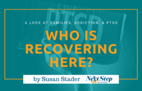 Families, Addiction, and PTSD