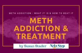 Meth Addiction & Methamphetamine Treatment Programs - What Meth Addiction Is & How to Beat It with Therapy